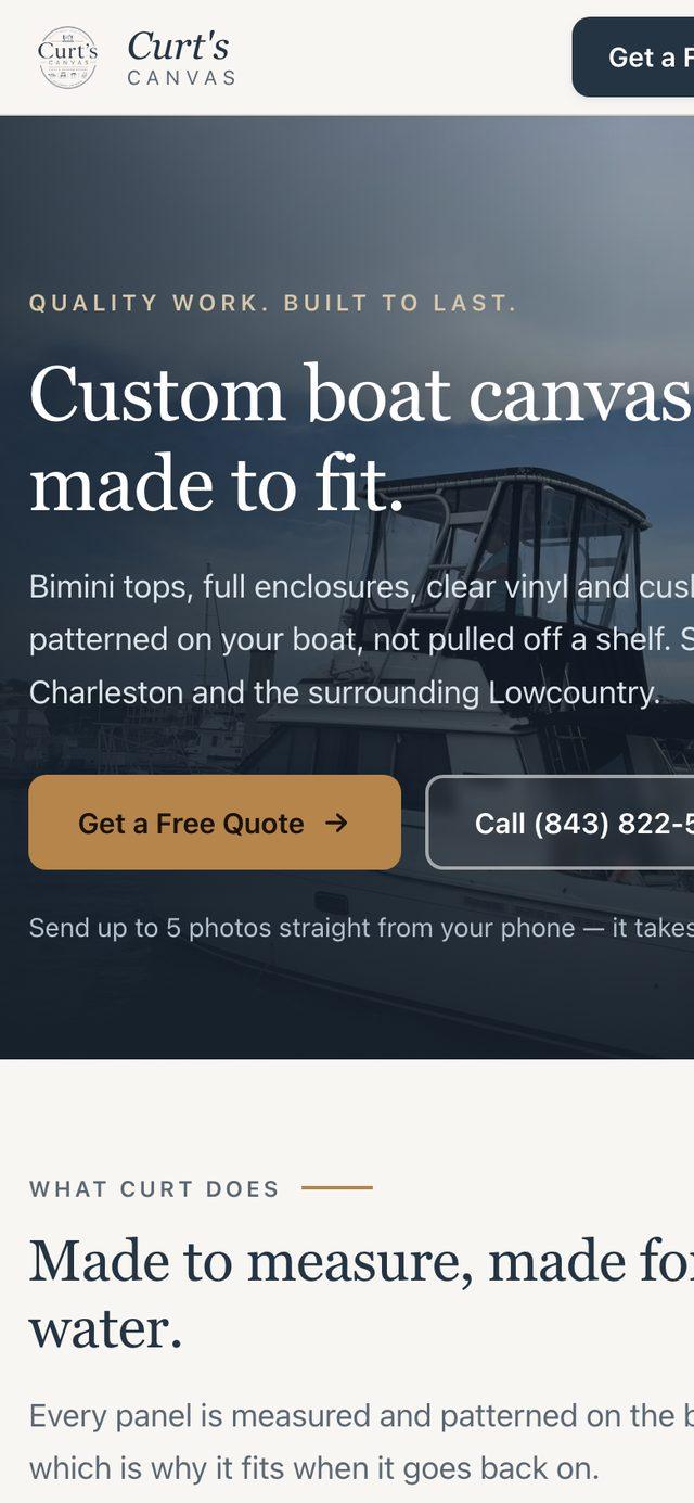 Curt's Canvas website on a phone: the headline 'Custom boat canvas, made to fit.' over a photo of a boat with a fitted canvas enclosure, above 'Get a Free Quote' and 'Call' buttons.